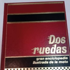 Enciclopedias de segunda mano: 2 RUEDAS. GRAN ENCICLOPEDIA ILUSTRADA DE LA MOTO 10 TOMOS SA8305. Lote 322085683