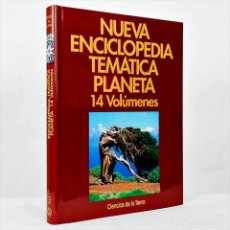 Enciclopedias de segunda mano: NUEVA ENCICLOPEDIA TEMÁTICA PLANETA TOMO 3 CIENCIAS DE LA TIERRA
