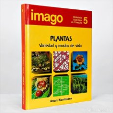 Enciclopedias de segunda mano: IMAGO PLANTAS VARIEDAD Y MODOS DE VIDA BIBLIOTECA SANTILLANA DE CONSULTA TOMO 5