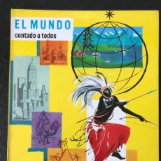 Enciclopedias de segunda mano: EL MUNDO CONTADO A TODOS. ENCICLOPEDIA EN COLORES. TIMUN MAS. BARCELONA 1974. Lote 363066010