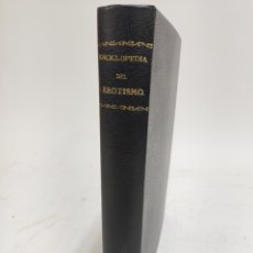 Enciclopedias de segunda mano: L-3638. ENCICLOPEDIA DEL EROTISMO, CAMILO JOSE CELA. AÑO 1976. TOMO II. (DE LA E A LA Z). Lote 364403636