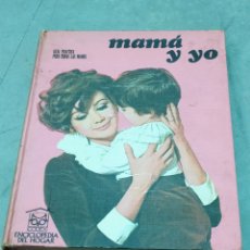 Enciclopedias de segunda mano: MAMÁ Y YO - GUÍA PRÁCTICA PARA MADRES - ENCICLOPEDIA DEL HOGAR - ED. CODEX 1968. Lote 367008301