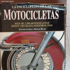 Enciclopedias de segunda mano: LA ENCICLOPEDIA DE LAS MOTOCICLETAS. EDITOR GENERAL: ROGER HICKS. EDIMAT 2006.