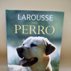 Enciclopedias de segunda mano: LAROUSSE DEL PERRO. Lote 369414891