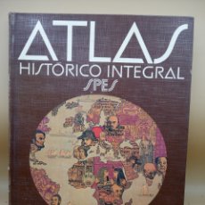 Enciclopedias de segunda mano: ATLAS HISTÓRICO INTEGRAL SPES. Lote 376856309