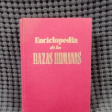 Enciclopedias de segunda mano: ENCICLOPEDIA DE LAS RAZAS HUMANAS (AUGUSTO PANYELLA) AÑO 1958 TERCERA EDICIÓN. Lote 384826439