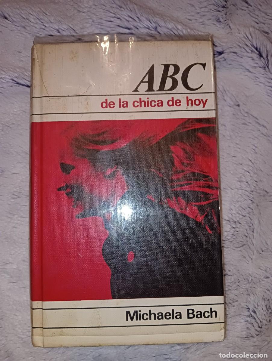 Enciclopedias de segunda mano: ABC de la chica de hoy Michaela Bach - Foto 1