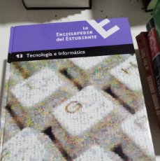 Enciclopedias de segunda mano: LA ENCICLOPEDIA DEL ESTUDIANTE 13. TECNOLOGÍA E INFORMATICA. EST14B1. Lote 402172919