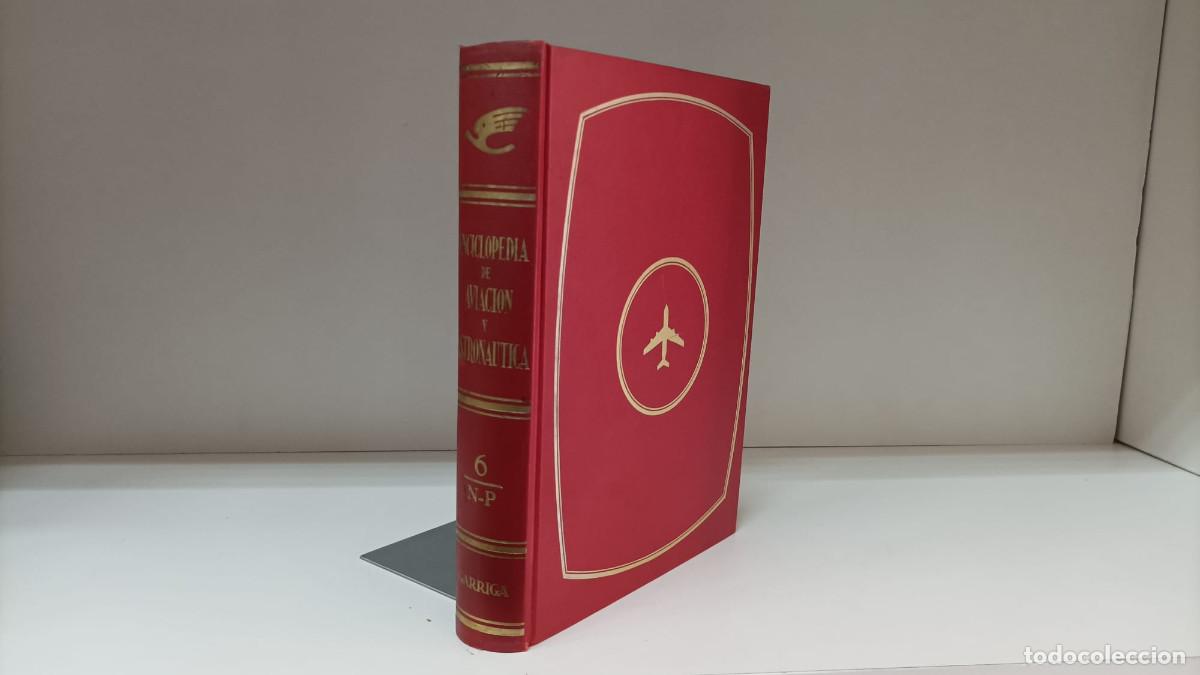 Livros em segunda m&atilde;o: Enciclopedia de aviaci&oacute;n y astron&aacute;utica volumen/tomo 6 (N-P) ~ VVAA | ed.Garriga (1972)