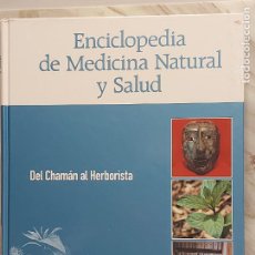 Enciclopedias de segunda mano: ENCICLOPEDIA DE MEDICINA NATURAL Y SALUD / DEL CHAMÁN AL HERBORISTA / EDICIONES RUEDA