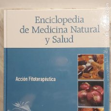 Enciclopedias de segunda mano: ENCICLOPEDIA DE MEDICINA NATURAL Y SALUD / ACCIÓN FITOTERAPÉUTICA / EDICIONES RUEDA