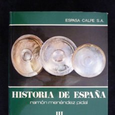 Enciclopedias de segunda mano: HISTORIA DE ESPAÑA R. MENÉNDEZ PIDAL. TOMO III (UN SOLO VOLUMEN). ESPAÑA VISIGODAD. ESPASA CALPE, 19