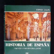 Enciclopedias de segunda mano: HISTORIA DE ESPAÑA R. MENÉNDEZ PIDAL. TOMO IV ESPAÑA MUSULMANA (711-1031). ESPASA CALPE, 1982