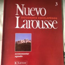 Enciclopedias de segunda mano: FASCÍCULO 3 DE DICCIONARIO ENCICLOPÉDICO NUEVO LAROUSSE. EDICIÓN 1994. ACONSONANTAR / AGNADO.