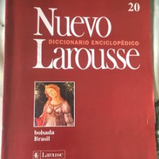 Enciclopedias de segunda mano: FASCÍCULO 20 DE DICCIONARIO ENCICLOPÉDICO NUEVO LAROUSSE. EDICIÓN 1994. BOLSADA / BRASIL.