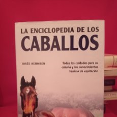 Enciclopedias de segunda mano: LA ENCICLOPEDIA DE LOS CABALLOS • JOSEE HERMSEN • EDICIÓNES LIBSA