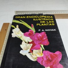 Enciclopedias de segunda mano: GRAN ENCICLOPEDIA ILUSTRADA DE LAS PLANTAS. F. A. NOVAK, 1972