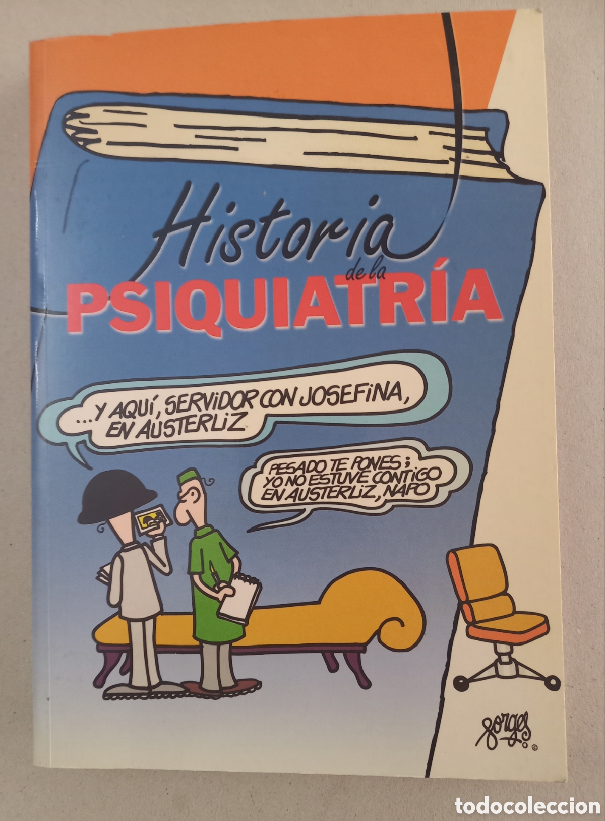 Enciclopedias de segunda mano: Historia de la Psiquiatr&iacute;a. Forges.