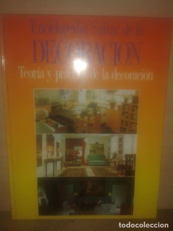 Enciclopedias de segunda mano: AA.VV. - Enciclopedia Salvat de la Decoraci&oacute;n. Teor&iacute;a y pr&aacute;ctica de la decoraci&oacute;n