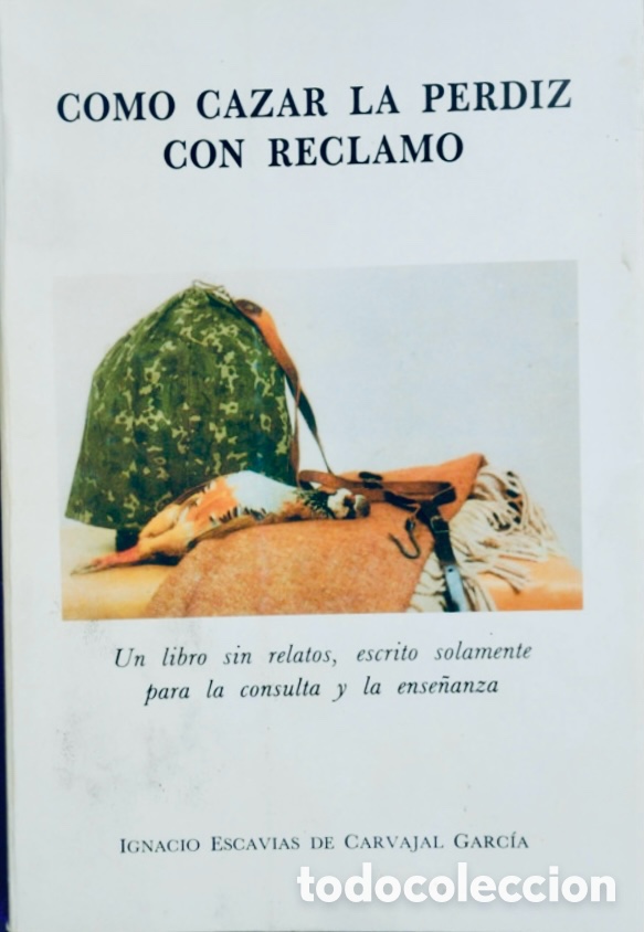 Enciclopedias de segunda mano: COMO CAZAR LA PERDIZ CON RECLAMO - Foto 1