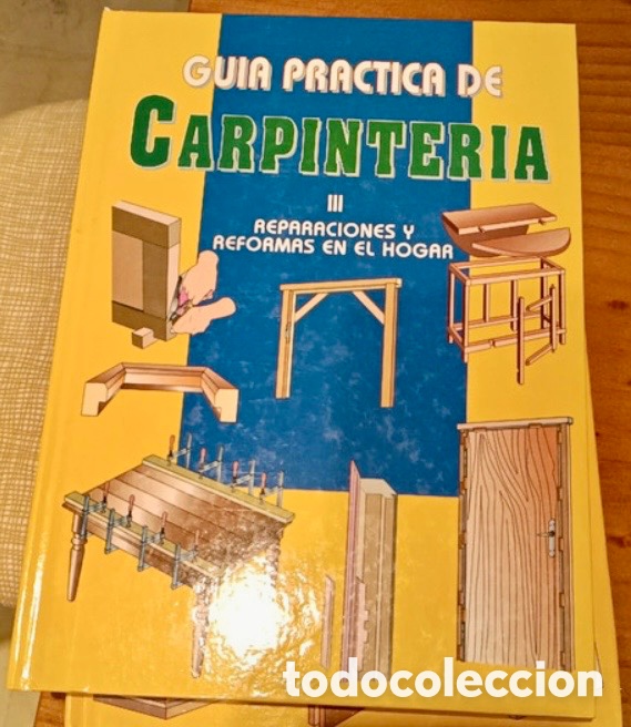 Enciclopedias de segunda mano: Gu&iacute;a Pr&aacute;ctica de Carpinter&iacute;a. 3 tomos. - Foto 4