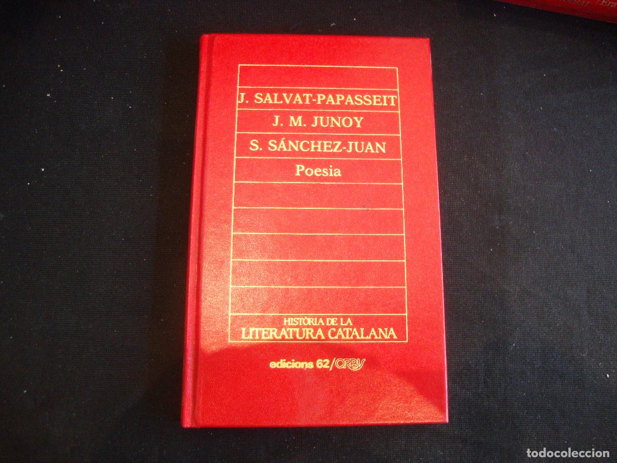 Enciclopedias de segunda mano: HISTORIA DE LA LITERATURA CATALANA EDICIONS 62 ORBIS N&ordm; 71 J SALVAT PAPASSEIT JUNOY SANCHEZ POESIA