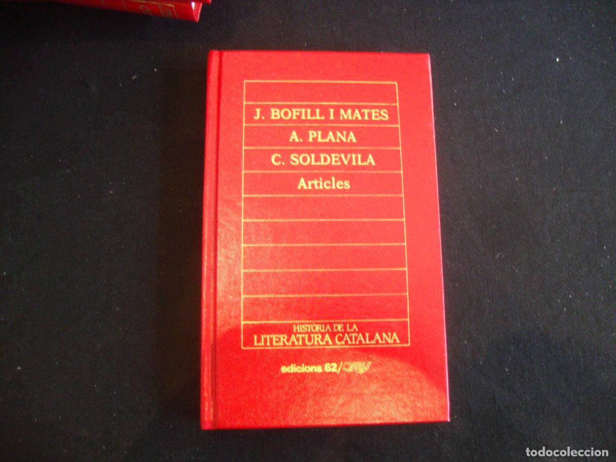 Enciclopedias de segunda mano: HISTORIA DE LA LITERATURA CATALANA EDICIONS 62 ORBIS N&ordm; 67 BOFILL PLANA SLDDEVILA ARTICLES