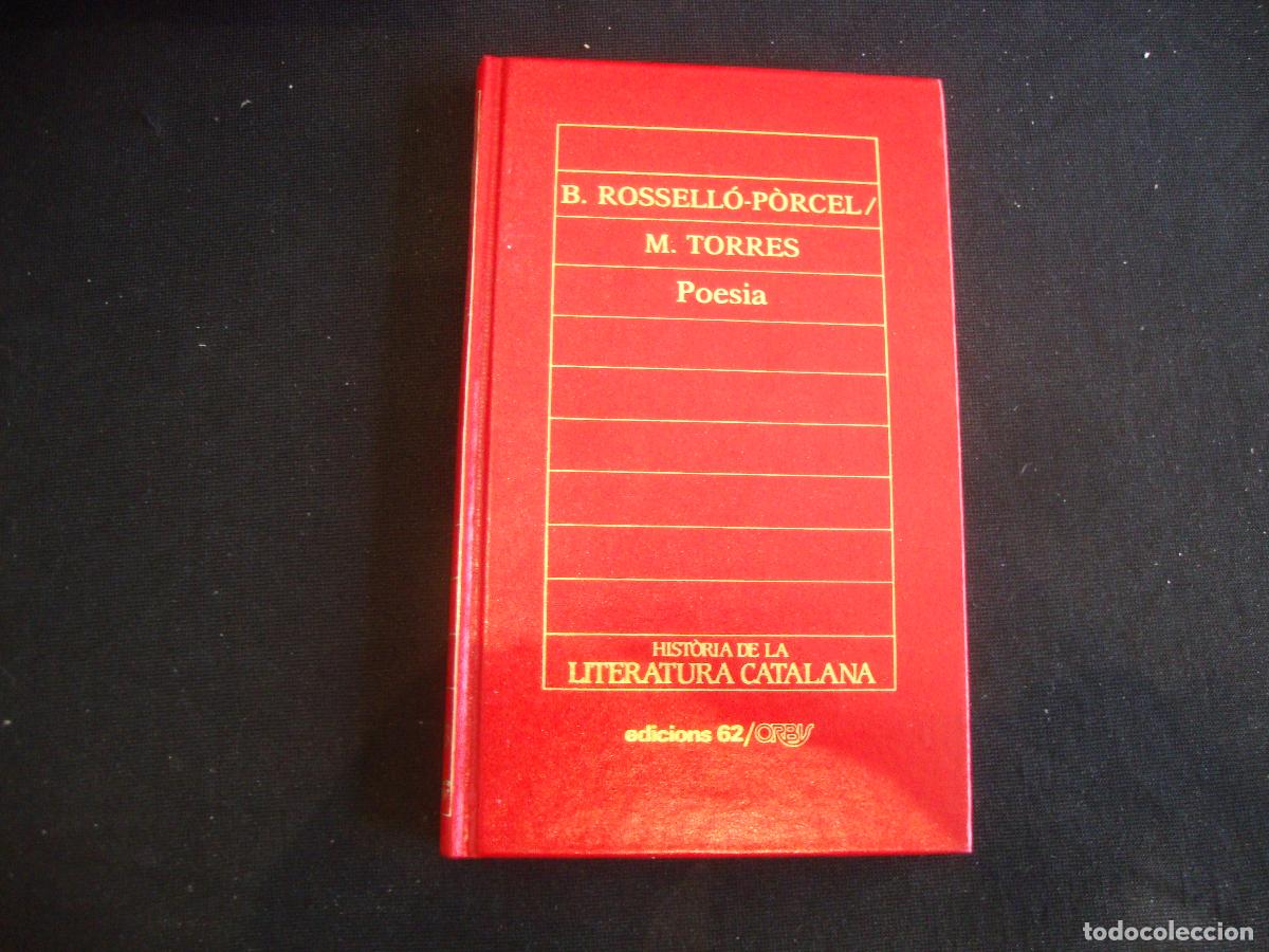 Enciclopedias de segunda mano: HISTORIA DE LA LITERATURA CATALANA EDICIONS 68 ORBIS N&ordm; 73 ROSELLO PORCEL TORRES POESIA