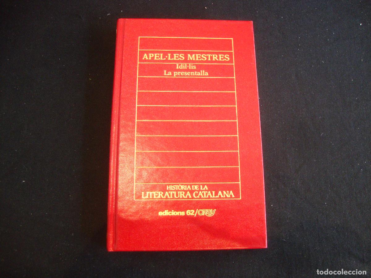 Enciclopedias de segunda mano: HISTORIA DE LA LITERATURA CATALANA EDICIONS 68 ORBIS N&ordm; 50 APEL LES MESTRES IDIL.LIS LA PRESENTALLA