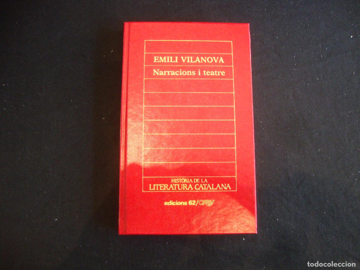 Enciclopedias de segunda mano: HISTORIA DE LA LITERATURA CATALANA EDICIONS 68 ORBIS N&ordm; 48 EMILI VILANOVA NARRACIONS I TEATRE