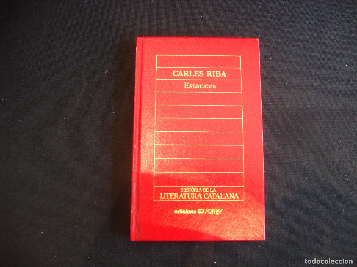 Enciclopedias de segunda mano: HISTORIA DE LA LITERATURA CATALANA EDICIONS 68 ORBIS N&ordm; 70 CARLES RIBA ESTANCES