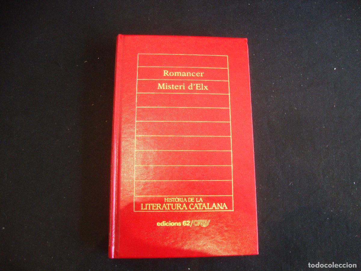 Enciclopedias de segunda mano: HISTORIA DE LA LITERATURA CATALANA EDICIONS 62 ORBIS N&ordm; 41 ROMANCER MISTERI D'ELX