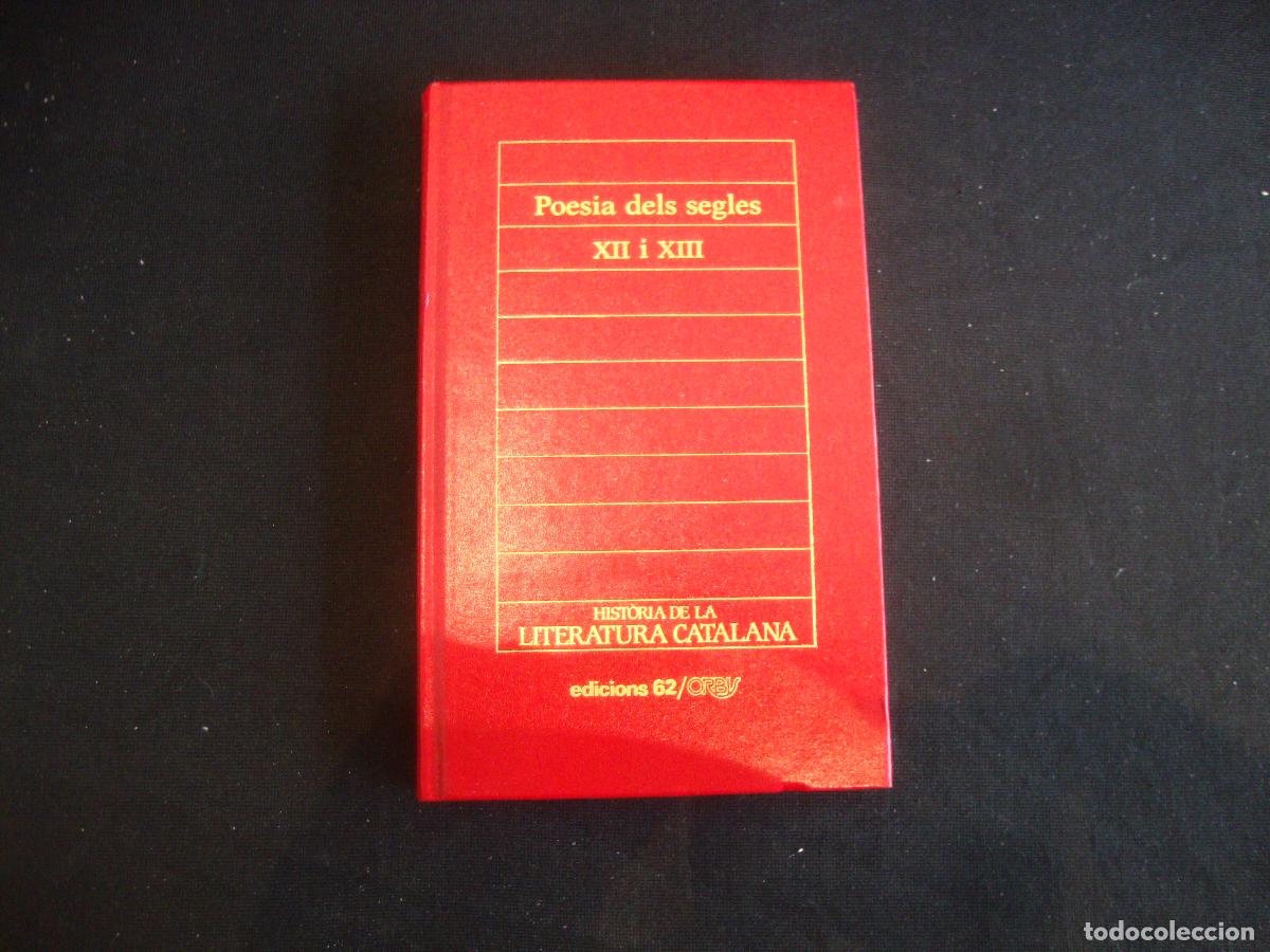 Enciclopedias de segunda mano: HISTORIA DE LA LITERATURA CATALANA EDICIONS 62 ORBIS N&ordm; 26 POESIA DELS SEGLES XII I XIII