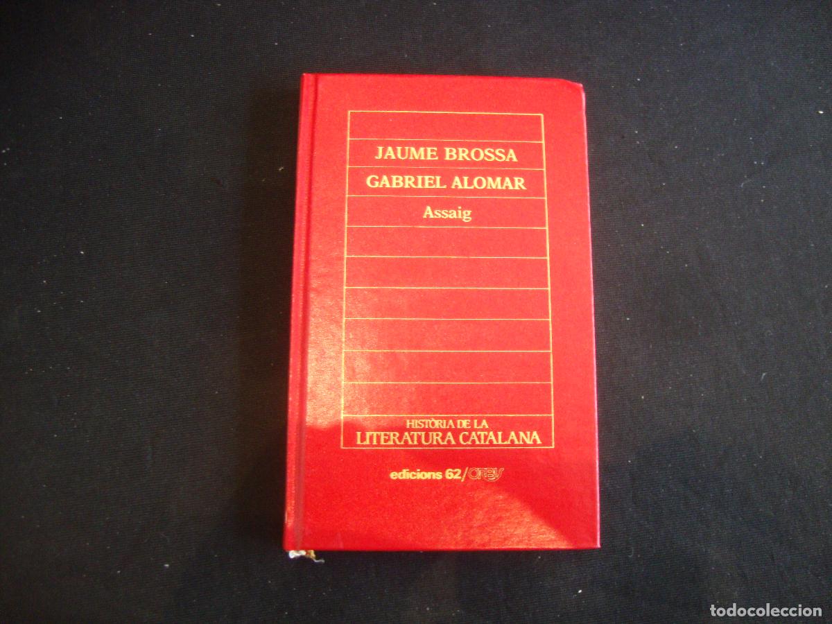 Enciclopedias de segunda mano: HISTORIA DE LA LITERATURA CATALANA EDICIONS 62 ORBIS N&ordm; 56 JAUME BROSSA GABRIEL ALOMAR ASSAIG