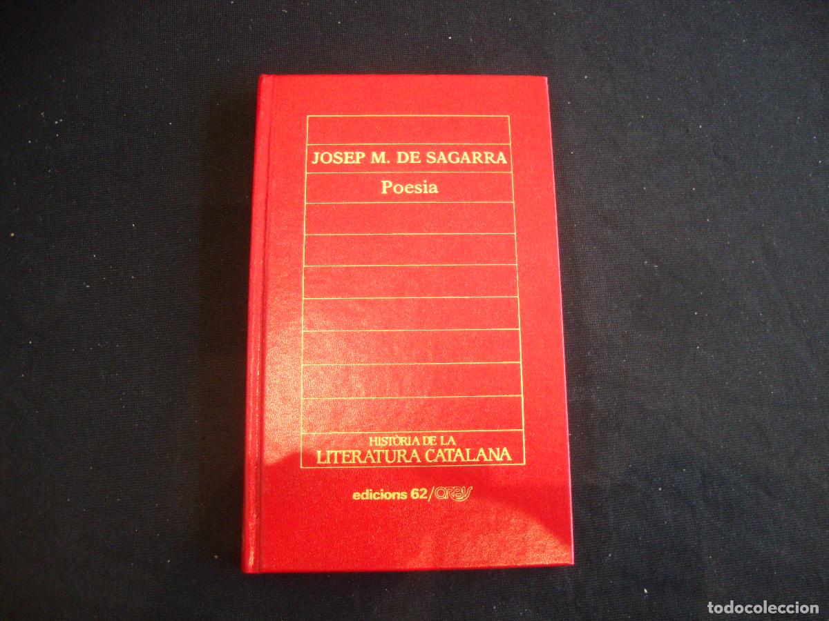 Enciclopedias de segunda mano: HISTORIA DE LA LITERATURA CATALANA EDICIONS 62 ORBIS N&ordm; 79 JOSEP M DE SEGARRA POESIA