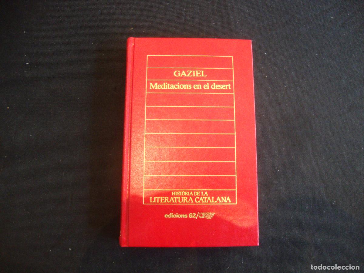 Enciclopedias de segunda mano: HISTORIA DE LA LITERATURA CATALANA EDICIONS 62 ORBIS N&ordm; 8 GAZIEL MEDITACIONS EN EL DESERT