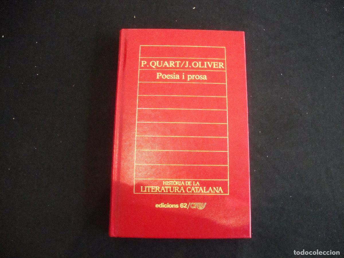 Enciclopedias de segunda mano: HISTORIA DE LA LITERATURA CATALANA EDICIONS 62 ORBIS N&ordm; 6 P QUART J OLIVER POESIA I PROSA