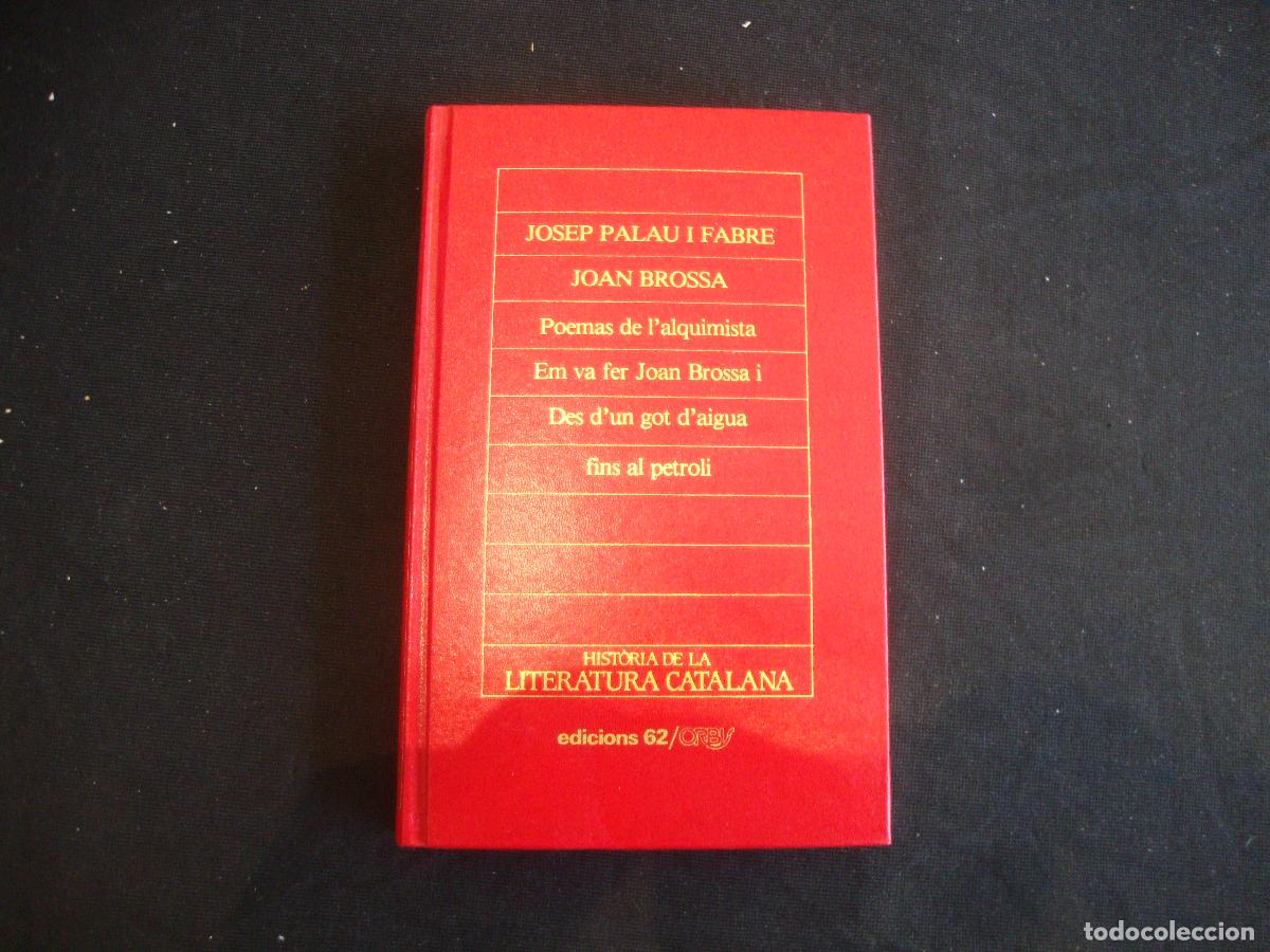Enciclopedias de segunda mano: HISTORIA DE LA LITERATURA CATALANA EDICIONS 62 ORBIS N&ordm; 10 J PALAU J BROSSA POEMAS
