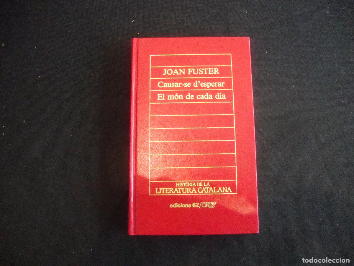 Enciclopedias de segunda mano: HISTORIA DE LA LITERATURA CATALANA EDICIONS 62 ORBIS N&ordm; 9 JOAN FUSTER CAUSAR-SE D'ESPERAR