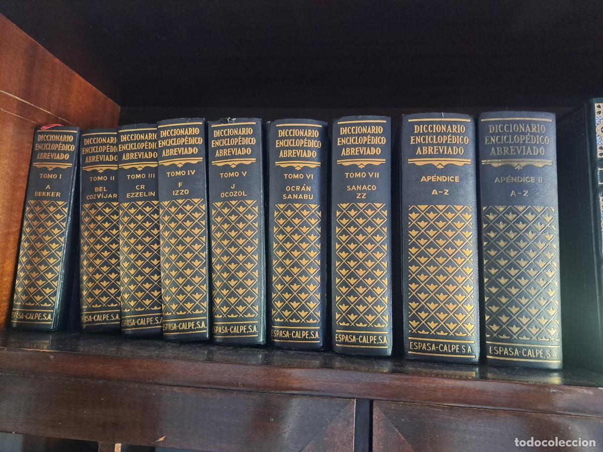 Second hand encyclopedias: DICCIONARIO ENCICLOPEDICO ABREVIADO 1957 ESPASA CALPE . con dos ap&eacute;ndices