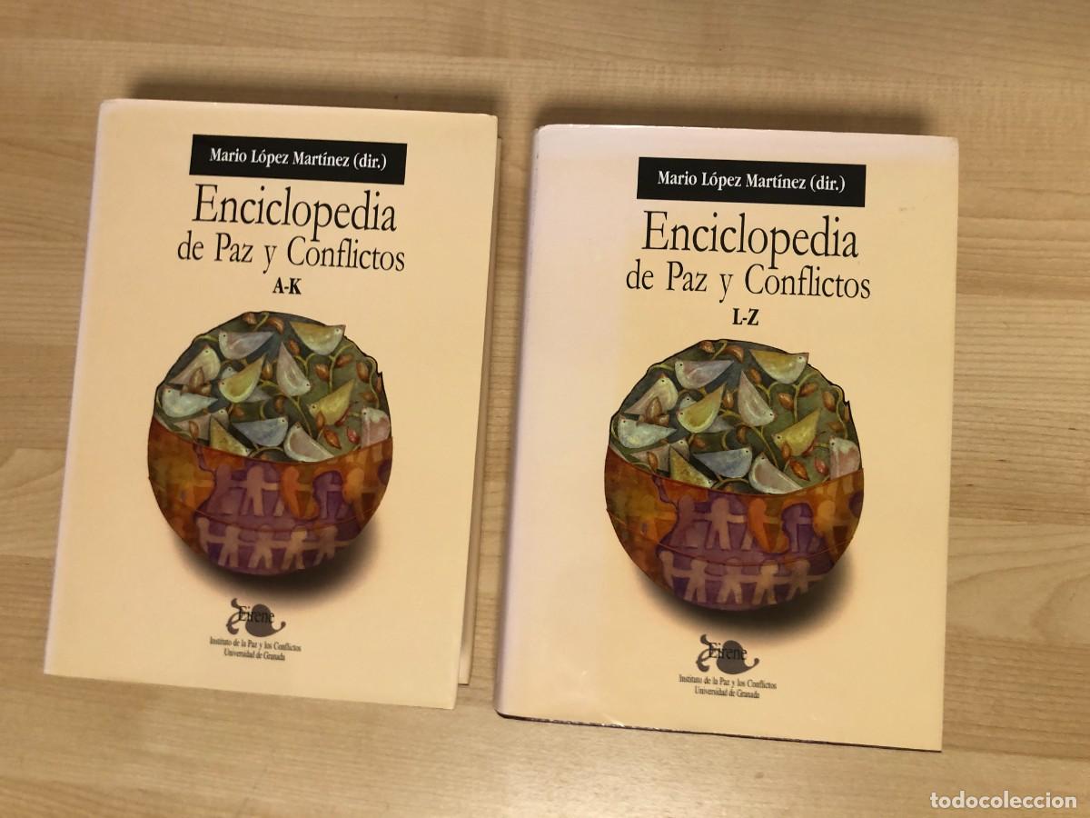 Enzyklop&auml;dien aus zweiter Hand: Enciclopedia de Paz y Conflictos Mario Lopez Martinez Primera Edicion 2004