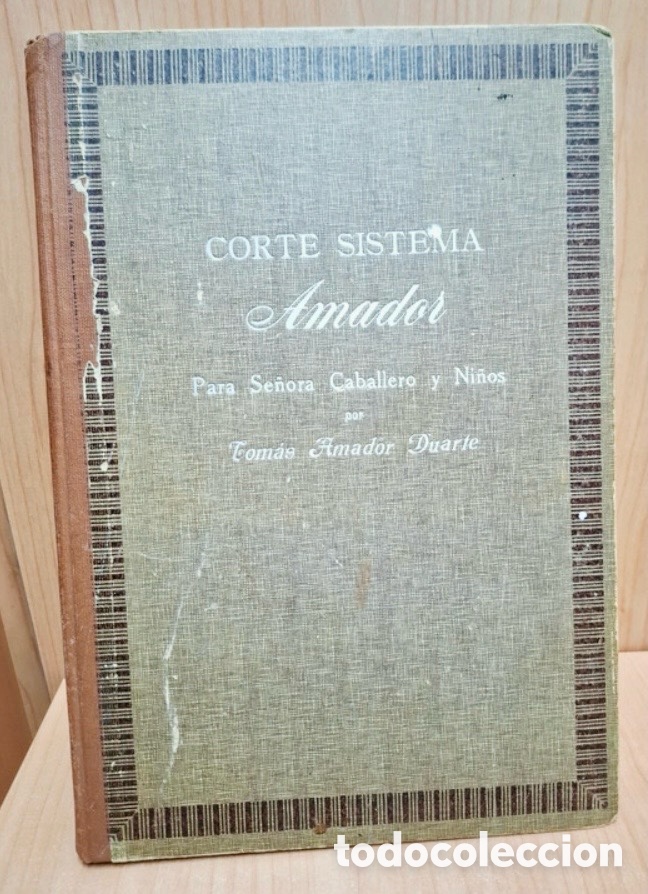 Enciclopedias de segunda mano: Corte sistema Amador. Para se&ntilde;ora, caballero y ni&ntilde;o.