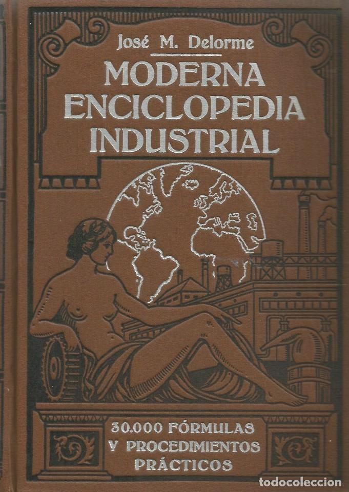 Enciclopedias de segunda mano: MODERNA ENCICLOPEDIA INDUSTRIAL, TOMO I,II - JOSE M. DELORME Ingeniero Industrial