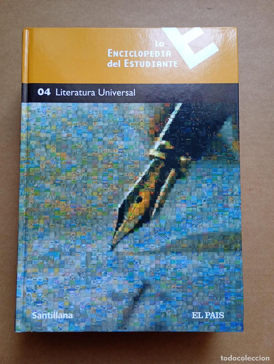 Enciclopedias de segunda mano: LA ENCICLOPEDIA DEL ESTUDIANTE N&ordm;4 SANTILLANA EL PAIS LITERATURA UNIVERSAL 2005