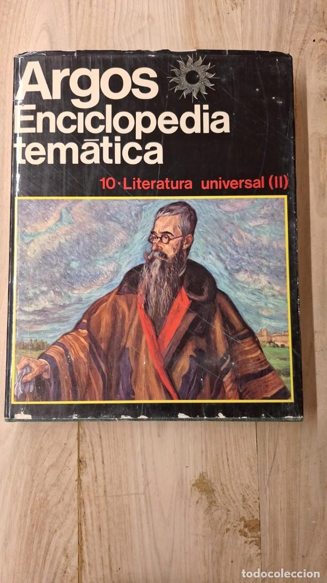 Enciclopedias de segunda mano: ARGOS Enciclopedia TEM&Aacute;TICA 10. Literatura Universal II
