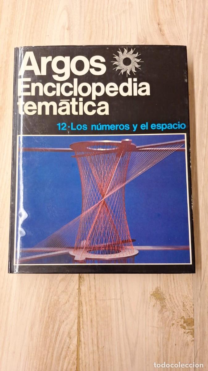 Enciclopedias de segunda mano: ARGOS Enciclopedia TEM&Aacute;TICA 12. Los N&uacute;meros y el Espacio