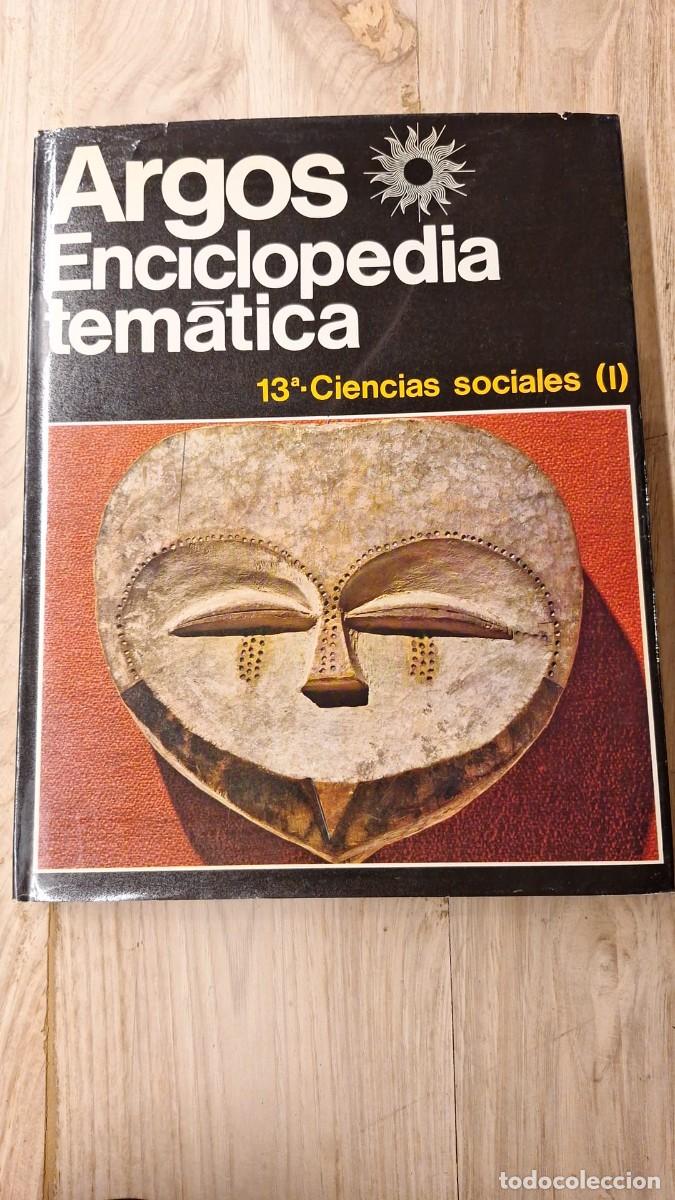 Enciclopedias de segunda mano: ARGOS Enciclopedia TEM&Aacute;TICA 13. Ciencias Sociales I
