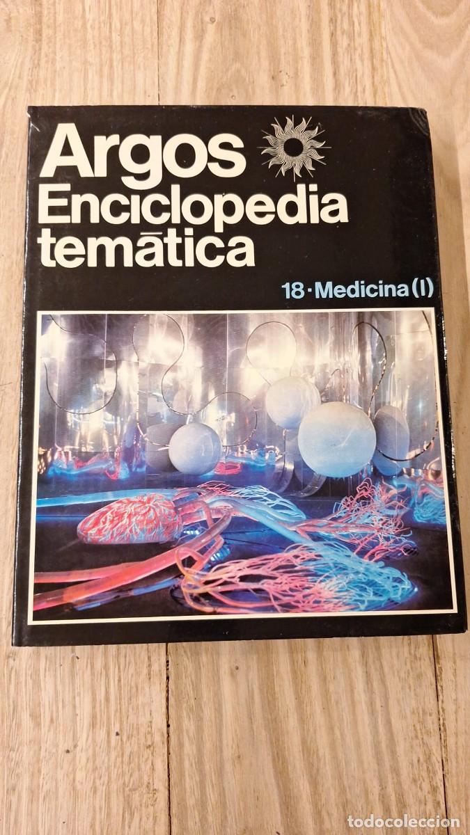 Enciclopedias de segunda mano: ARGOS Enciclopedia TEM&Aacute;TICA 18. Medicina I