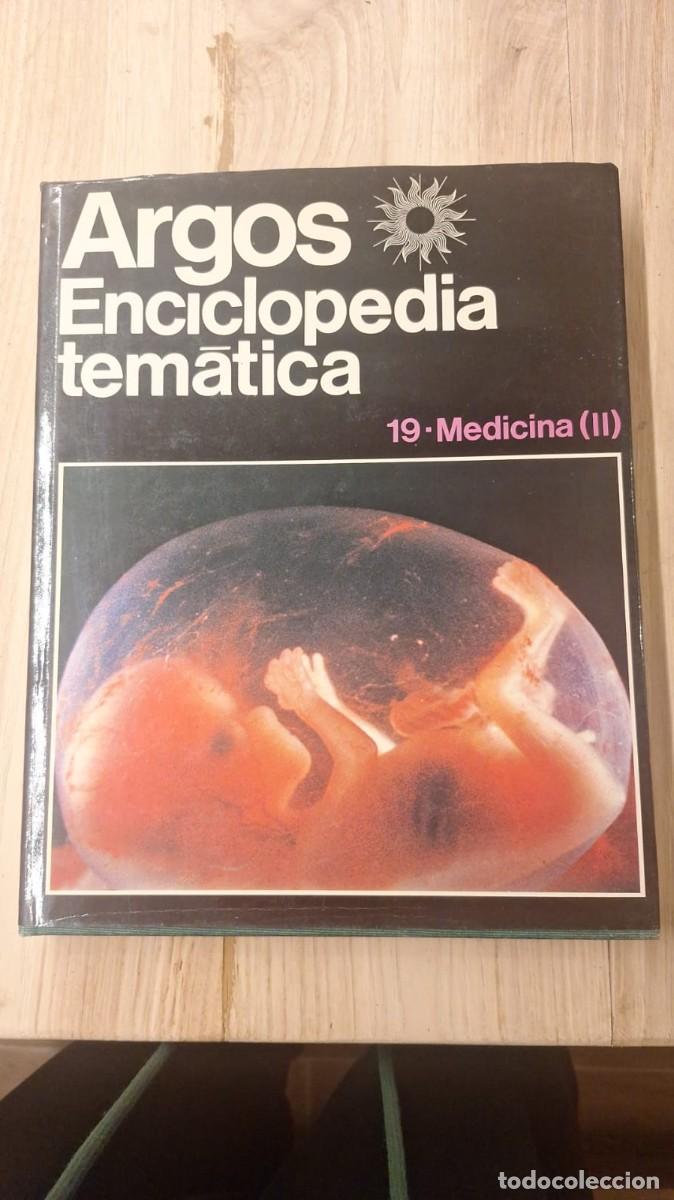Enciclopedias de segunda mano: ARGOS Enciclopedia TEM&Aacute;TICA 19. Medicina II