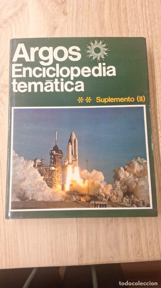 Enciclopedias de segunda mano: ARGOS Enciclopedia TEM&Aacute;TICA * Suplemento II